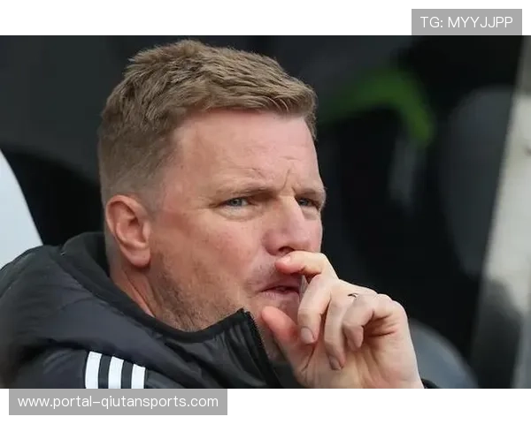 埃迪豪谈纽卡斯尔欧冠目标：阵容深度应对多线作战